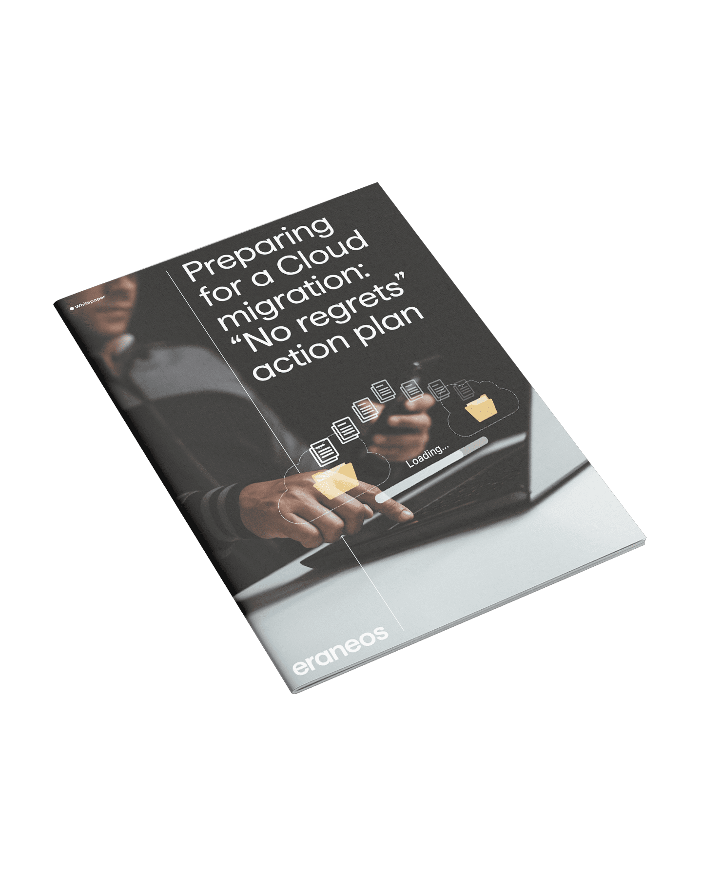 Preparing for a cloud transition: 'no regrets' roadmap