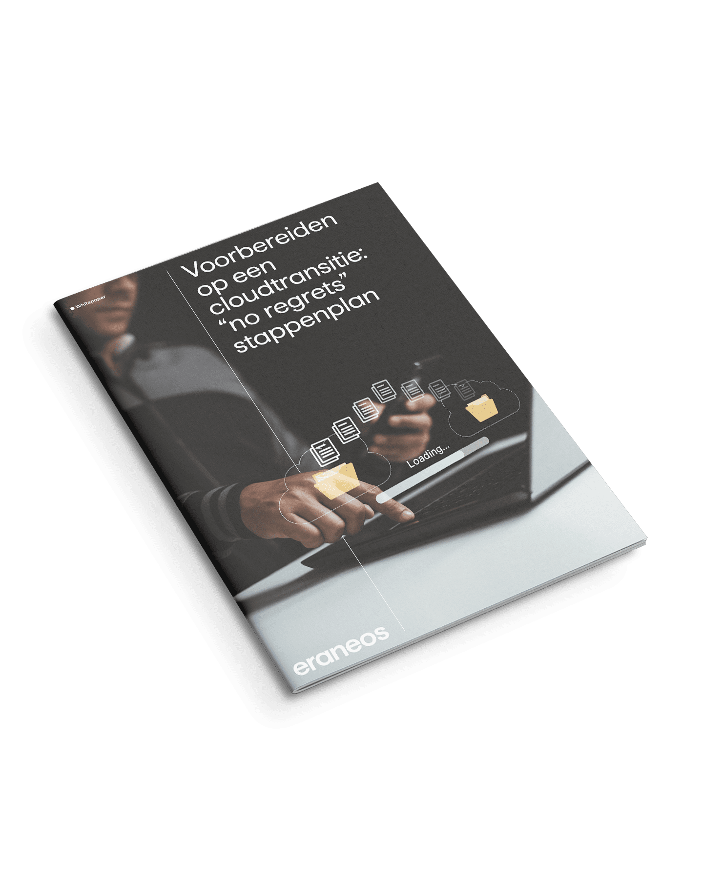 Voorbereiden op een cloud transitie: “no regrets” stappenplan